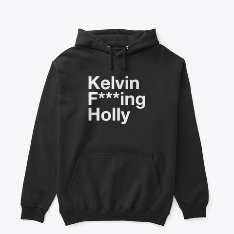 Kelvin F***ing Holly