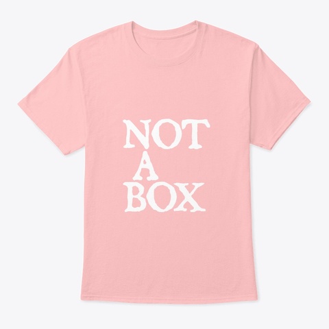 Not a box