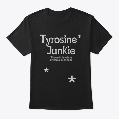tyrosine junkie