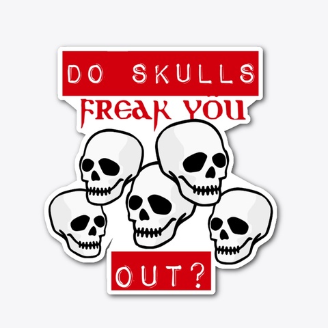 DO SKULLS ???