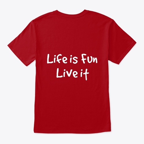 Life Is Fun Shirts